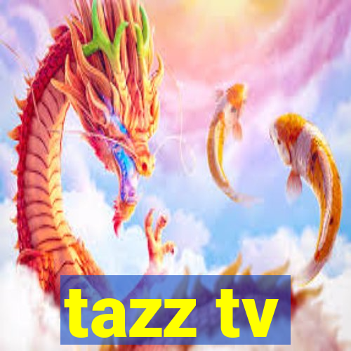 tazz tv